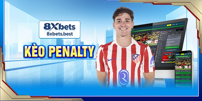 Danh Sách Kèo Penalty Hot Cùng Các Thủ Thuật Thông Minh 1 Kèo Penalty